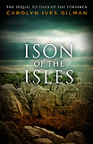 Ison of the Isles, by Carolyn Ives Gilman cover pic